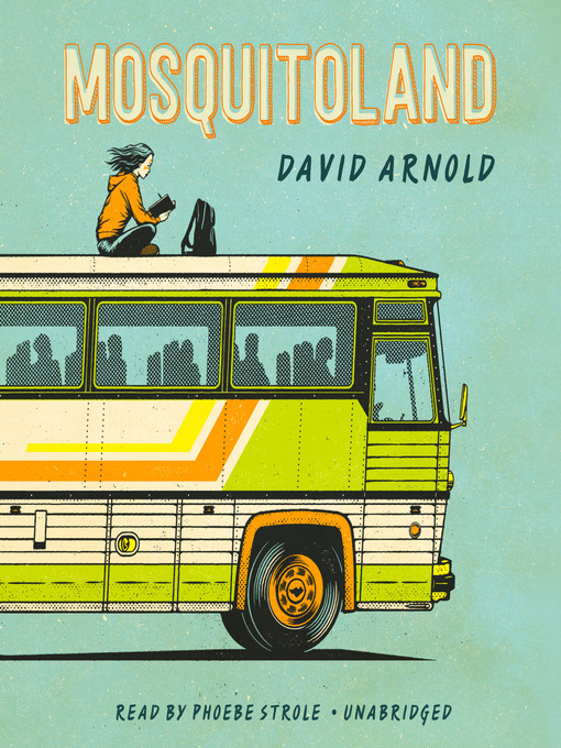 Title details for Mosquitoland by David Arnold - Wait list